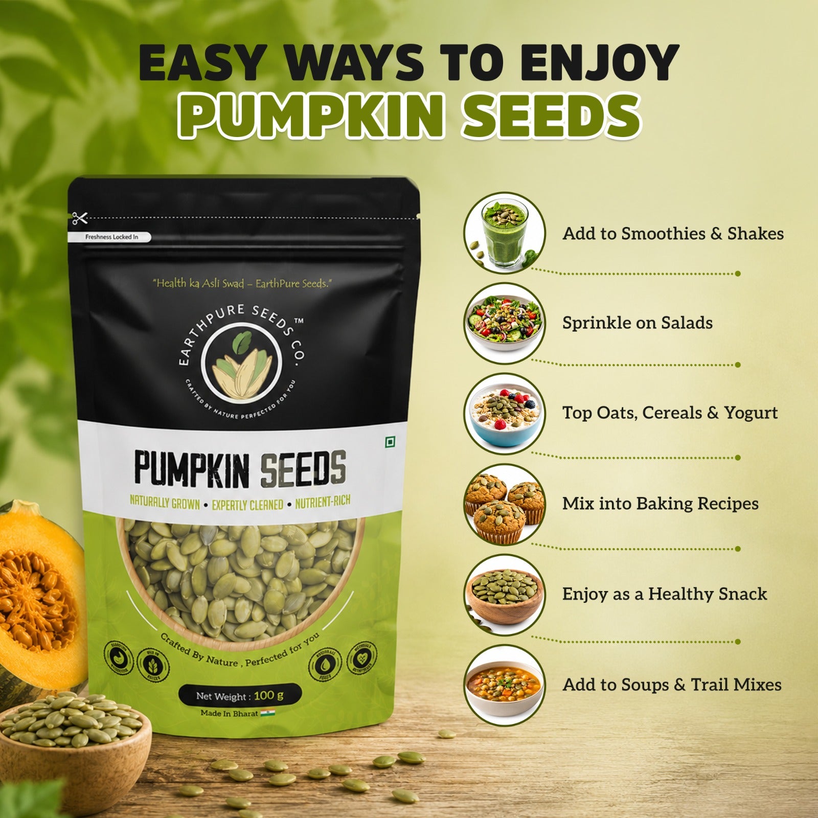 EarthPure Pumpkin Seed-Rich in Protein & Fiber,Packed with Magnesium & Zinc